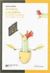 EL HUEVO Y LA GALLINA MANUAL DE INSTRUCCIONES PARA CONSTRUIR UN ANIMAL