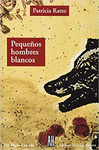 PEQUE�OS HOMBRES BLANCOS