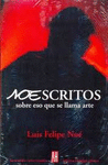 NOESCRITOS SOBRE ESO QUE SE LLAMA ARTE