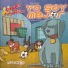 CACHORRITOS:YO SOY MEJOR