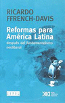 REFORMAS PARA AMERICA LATINA DESPUES DEL FUNDAMENTALISMO NEOLIBERAL
