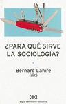 �PARA QUE SIRVE LA SOCIOLOGIA?
