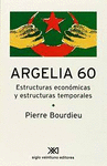 ARGELIA 60 ESTRUCTURAS ECONOMICAS Y ESTRUCTURAS TEMPORALES