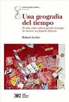 UNA GEOGRAFIA DEL TIEMPO O COMO CADA CULTURA PERCIBE EL TIEMPO DE MANERA UN POQUITO DIFERENTE