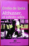 ALTHUSSER EL INFINITO ADIOS