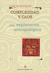 COMPLEJIDAD Y CAOS UNA EXPLORACION ANTROPOLOGICA