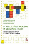 LA RESOLUCION DE PROBLEMAS EN CIENCIAS NATURALES