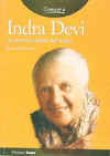 CONOCER INDRA DEVI