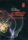 FABRICACION DEL PSIQUISMO, LA