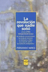REVOLUCION QUE NADIE SO�O, LA