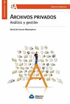 ARCHIVOS PRIVADOS ANALISIS Y GESTION