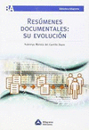 RESUMENES DOCUMENTALES: SU EVOLUCION