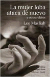MUJER LOBA ATACA DE NUEVO, LA