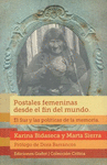 POSTALES FEMENINAS DESDE EL FIN DEL MUNDO