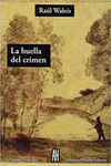 HUELLA DEL CRIMEN, LA