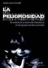 PELIGROSIDAD, LA