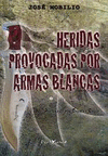 HERIDAS PROVOCADAS POR ARMAS BLANCAS