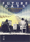 FUTURE DAYS
