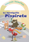 HORMIGITA PIZPIRETA, LA