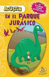 AGUSTIN EN EL PARQUE JURASICO