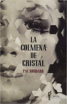 COLMENA DE CRISTAL, LA