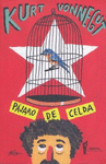 PAJARO DE CELDA