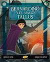 BERNARDINO Y EL MAGO TALLUS