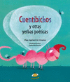 CUENTA BICHOS Y OTRAS YERBAS POETICAS