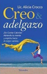 CREO Y ADELGAZO