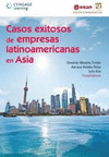CASOS EXITOSOS DE EMPRESAS LATINOAMERICANAS EN ASIA