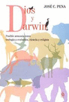 DIOS Y DARWIN POSIBLE ARMONIA ENTRE TEOLOGIA Y EVOLUCION CIENCIA Y RELIGION