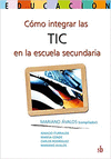 COMO INTEGRAR LAS TIC EN LA ESCUELA SECUNDARIA