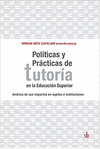 POLITICAS Y PRACTICAS DE TUTORIA EN LA EDUCACION SUPERIOR