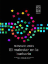 MALESTAR EN LA BARBARIE, EL