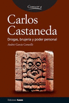 CARLOS CASTA�EDA DROGAS BRUJERIA Y PODER