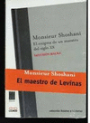 MONSIEUR SHOSHANI. EL ENIGMA DE UN MAESTRO