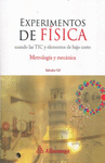EXPERIMENTOS DE FISICA USANDO LAS TIC Y ELEMENTOS DE BAJO COSTO