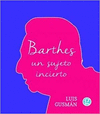 BARTHES UN SUJETO INCIERTO