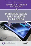 PRIMEROS PASOS PARA INVENTIR EN LA BOLSA 2DA ED