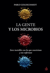 LA GENTE Y LOS MICROBIOS
