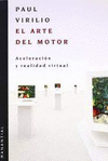 ARTE DEL MOTOR, EL. ACELERACION Y REALIDAD VIRTUAL