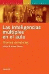 INTELIGENCIAS MULTIPLES EN EL AULA, LAS