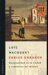 PARIAS URBANOS. MARGINALIDAD EN LA CIUDAD A COMIENZO DEL MILENIO