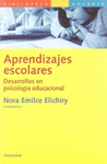 APRENDIZAJES ESCOLARES. DESARROLLOS EN PSICOLOGIA EDUCACIONAL