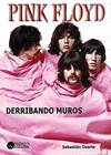PINK FLOYD DERRIBANDO MUROS