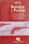 BALISTICA Y PERICIA