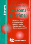 INVESTIGACION CIENTIFICA DEL DELITO 1 LA ESCENA DEL CRIMEN