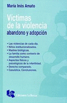 VICTIMAS DE LA VIOLENCIA ABANDONO Y ADOPCION