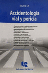 ACCIDENTOLOGIA VIAL Y PERICIA 4TA ED