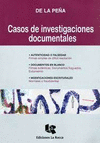 CASOS DE INVESTIGACIONES DOCUMENTALES
